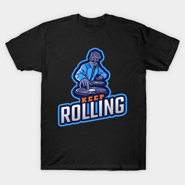 Keep Rolling, Electronic Beats T-Shirt by EquilibriumArt